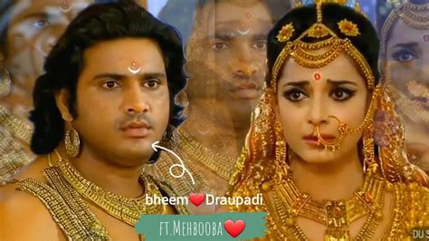 Bheem Draupadi Ft.Mehboobaa🦋#love #mahabharat #mehbooba #series # ...