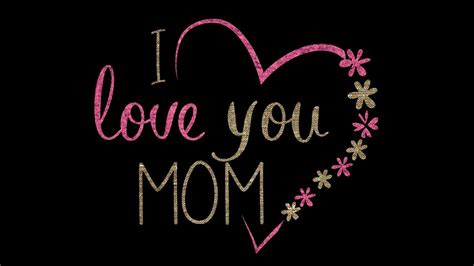 1600x900 Wallpaper mom, love, heart, inscription, flowers | I love you mom, Love you mom, Love mom