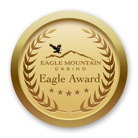 Eagle Awards - Eagle Mountain Casino