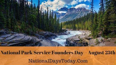 National Park Service Founders Day 2023: Why This Day?