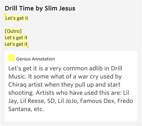 Let's get it / [Outro] / Let's get it / Let's get it – Drill Time Lyrics Meaning