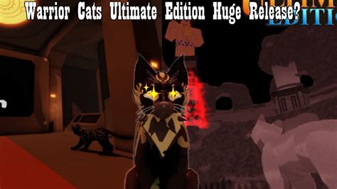 Warrior Cats Ultimate Edition Huge Release? | Update on the Game ...