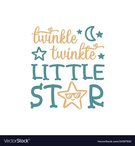 Twinkle twinkle little star quote lettering Vector Image