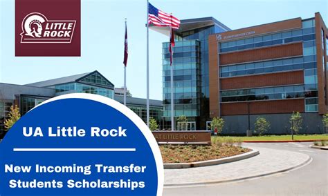 UA Little Rock New Incoming Transfer Students Scholarships