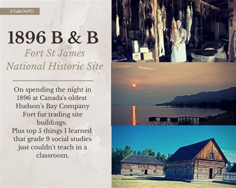 Spend a Night at Fort St James National Historic Site #TakeOnPG Site Buildings, Hudson Bay ...