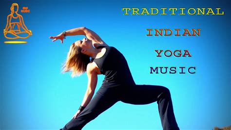 Traditional Indian yoga music & One Hour of perfect Yoga Music, - YouTube