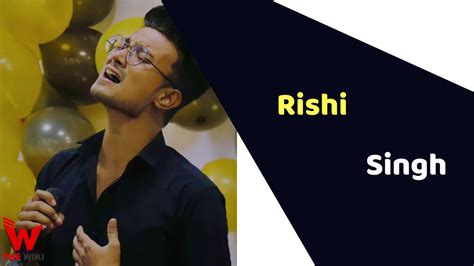 Rishi Singh (Indian Idol) Height, Weight, Age, Affairs, Biography & More