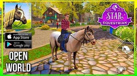 Star Equestrian Horse Ranch - Open World Global Launch Gameplay Walkthrough (Android/iOS) - Part ...