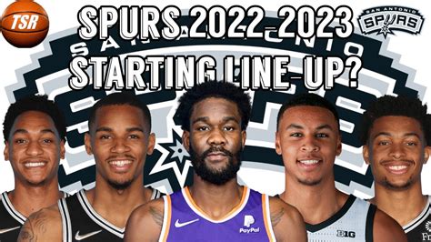 San Antonio Spurs Starting Lineup 2022-2023? - YouTube