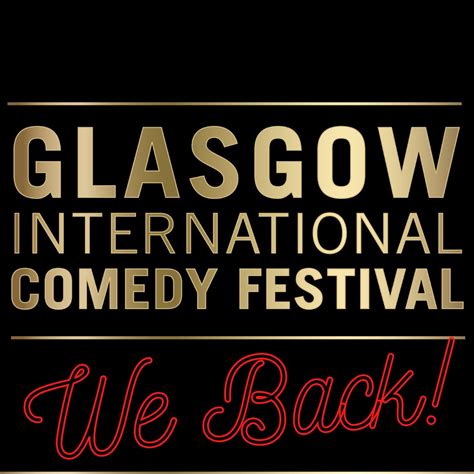 Glasgow International Comedy Festival To Return