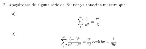 Solved Apoyándose de alguna serie de Fourier ya conocida | Chegg.com