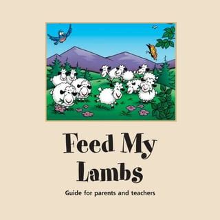 Feed my Lambs: Guide for Parents and Teachers | PDF