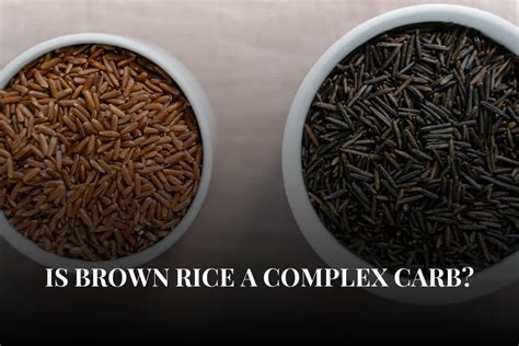 Is Brown Rice A Complex Carb? (Plus Everything Else You Should Know) - Appetish.com