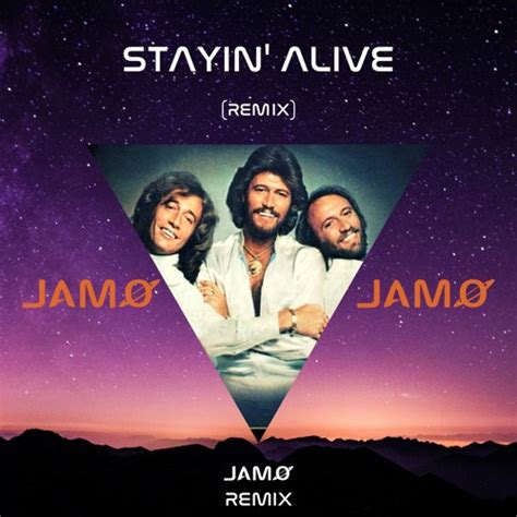 Stream Bee Gees - Stayin Alive (JAMØ Remix) by JAMØ | Listen online for ...