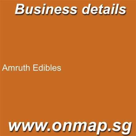 Amruth Edibles - Details, Locations, Reviews