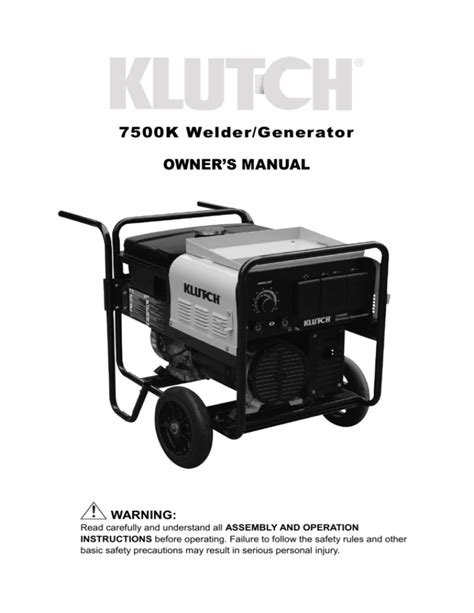 7500K Welder/Generator OWNER'S MANUAL