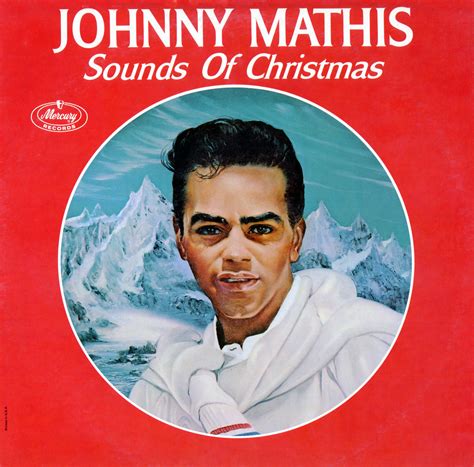 Mathis, Johnny. Sounds of Christmas. (MG20837, LE10196, 3C38306, RS60837) - Christmas Vinyl ...