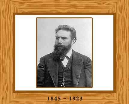 Wilhelm Röntgen - Biography, Facts and Pictures