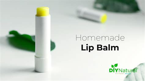 Homemade Lip Balm Recipe: A Simple Solution for All Natural Lip Care