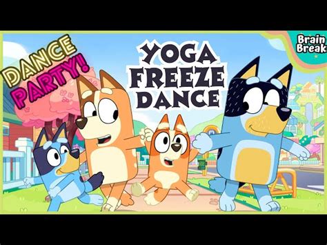 Bluey's Dance Party: Yoga Freeze Dance for Kids | SchoolTube