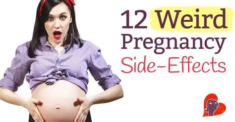 12 Weird Side Effects of Pregnancy