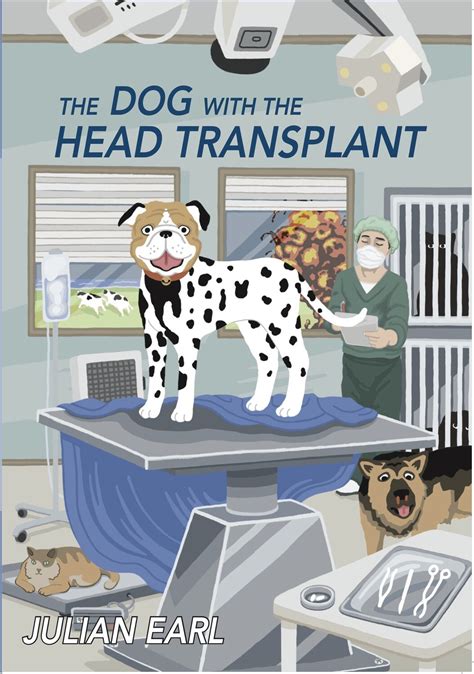 The Dog with the Head Transplant ( paperback edition)