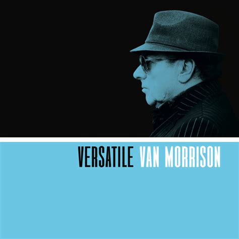 Van Morrison releases new album Versatile