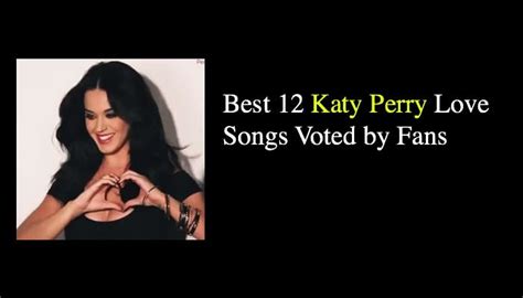 Unconditionally in Love: The Best 16 Katy Perry Love Songs - NSF News ...