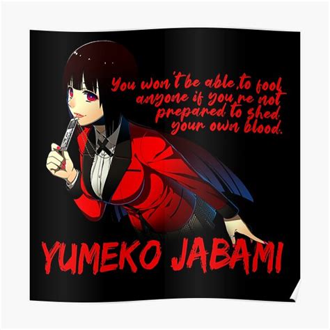 "Kakegurui | Yumeko Jabami | Anime Quotes" Poster for Sale by KyasutoNaito | Redbubble