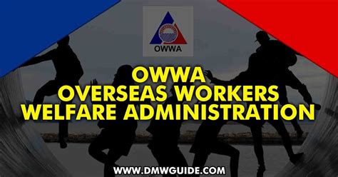 OWWA Overseas Workers Welfare Administration Agency for OFWs | DMW Guide