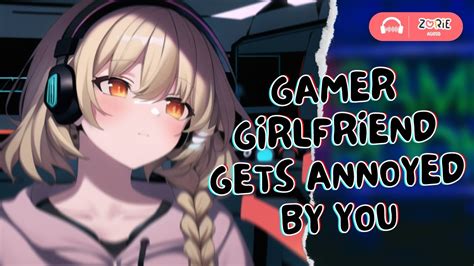 ASMR - Gamer girlfriend gets annoyed by you | RP - F4M/F4A | Lo-Fi ...