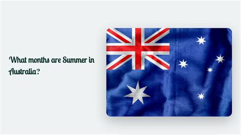 What Months Are Summer In Australia: A Marketers Guide | CJ&CO