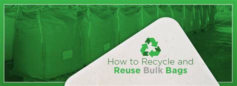 How to Recycle and Reuse Bulk Bags | Are Bulk Bags Recyclable