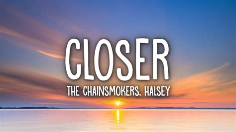 Closer Lyrics