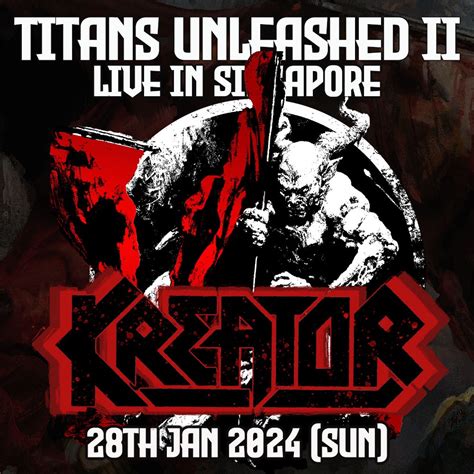 Kreator - Live in Singapore 2024 Concert Ticket, Tickets & Vouchers, Event Tickets on Carousell