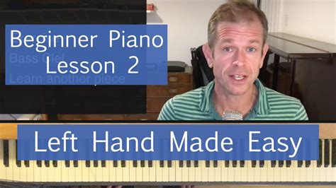 Unlock Your Left Hand: Beginner Piano Lesson for Developing Stronger Left-Hand Playing Skills ...