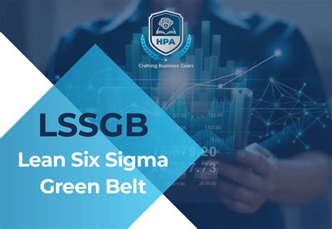 LSSGB Certification | Lean Six Sigma Green Belt - HPA