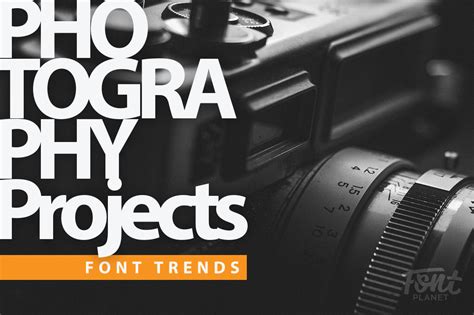 10 Font Trends For Photography Projects - Blog - FontPlanet