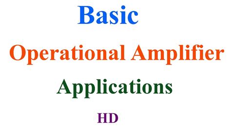 basic operational amplifier applications - YouTube