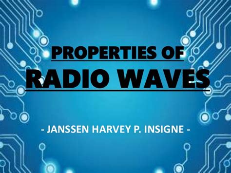 Properties of Radio Waves