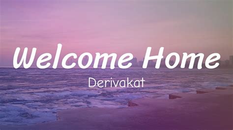 Welcome Home (Lyrics) - YouTube