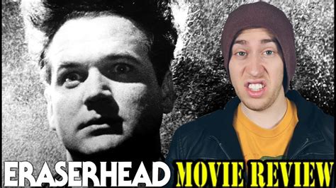 ERASERHEAD (1977)- Movie Review - YouTube