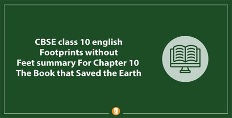 CBSE Class 10 English Footprints Without Feet Summary For Chapter 10