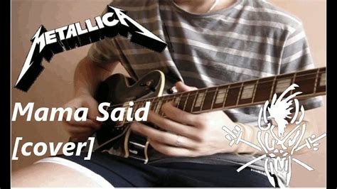 Metallica - Mama Said [guitar, vocal cover] - YouTube