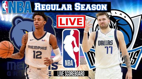 LIVE: MEMPHIS GRIZZLIES vs DALLAS MAVERICKS | SCOREBOARD | PLAY BY PLAY | BHORDZ TV - YouTube