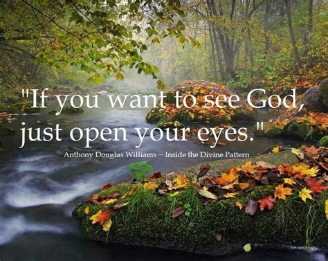 just open our eyes." | Nature, Mother nature, Gods grace