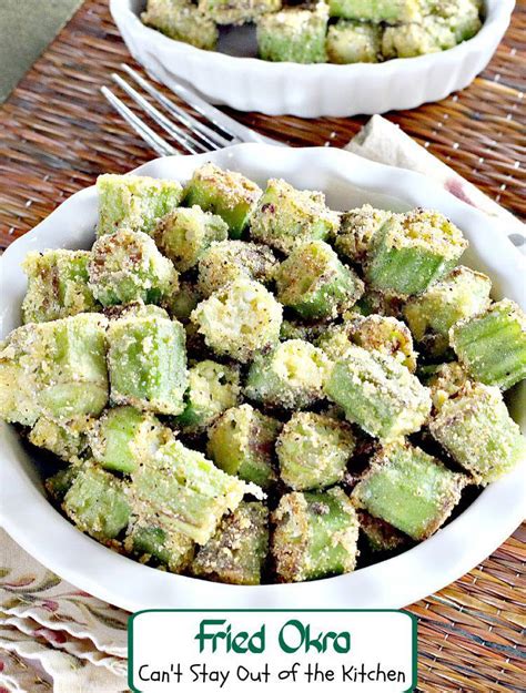 Fried Okra – Can't Stay Out of the Kitchen