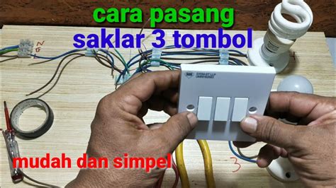 Cara Pasang Saklar 2 Lampu - Homecare24