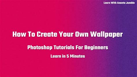 How to create your own wallpaper in Photoshop in 5 minutes - YouTube