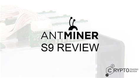 Antminer S9 Review | by Mark Watson | Medium